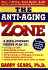 The Anti-Aging Zone