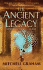 The Ancient Legacy