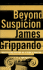 Beyond Suspicion