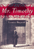 Mr. Timothy: a Novel