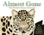 Almost Gone: the World's Rarest Animals (Let's-Read-and-Find-Out Science 2)