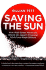 Saving the Sun: How Wall Street Mavericks Shook Up Japan's Financial World and Made Billions