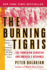 The Burning Tigris: the Armenian Genocide and America's Response-a National Bestseller on Forgotten Heroes and the Ottoman Empire
