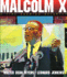 Malcolm X: a Fire Burning Brightly