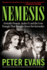 Nemesis: the True Story of Aristotle Onassis, Jackie O, and the Love Triangle That Brought Down the Kennedys