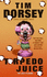Torpedo Juice: a Novel (Serge Storms, 7)