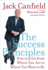 The Success Principles(Tm)-10th Anniversary Edition Low Price Cd: How to Get From Where You Are to Where You Are to Where You Want to Be