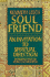 Soul Friend: an Invitation to Spiritual Direction