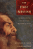 The First Messiah: Investigating the Savior Before Jesus