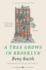 A Tree Grows in Brooklyn [75th Anniversary Ed]: a Special Edition of the Beloved American Classic Coming-of-Age Novel (Perennial Classics)