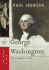 George Washington: the Founding Father (Eminent Lives)