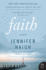 Faith: a Powerful Novel of Family Secrets, Catholic Redemption, and Buried Truths (P.S. )
