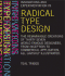 Radical Type Design