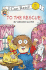 To the Rescue! (My First I Can Read)