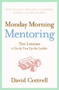 Monday Morning Mentoring