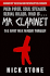 Mr. Clarinet: a Spellbinding Voodoo Thriller Where a Detective Hunts a Mythical Child Stealer in Haiti (Max Mingus Thriller)