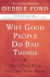 Why Good People Do Bad Things: How to Stop Being Your Own Worst Enemy-End Self-Sabotage and Live an Authentic Life