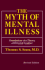 The Myth of Mental Illness: Foundations of a Theory of Personal Conduct (Revised Edition)