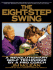 The Eight-Step Swing, 3rd Edition: the Complete Pga Instructor's Guide to Building a Grooved, Repeatable Golf Swing