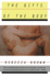 The Gifts of the Body: a Novel About Healthcare Workers and Compassion During Aids