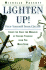 Lighten Up! : Free Yourself from Clutter