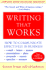 Writing That Works; How to Communicate Effectively in Business