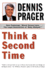 Think a Second Time: a Philosopher's Analysis of Morality, God, Evil, and the Holocaust