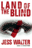 Land of the Blind