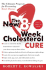 The New 8-Week Cholesterol Cure: the Ultimate Program for Preventing Heart Disease-Lower Your Cholesterol and Fight Heart Disease With This Proven Natural Program