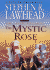 The Mystic Rose: Bk. 3 (Celtic Crusades S)