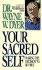 Your Sacred Self: Making the Decision to Be Free