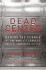 Dead Center: Behind the Scenes at the World's Largest Medical Examiner's Office