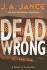 Dead Wrong: a Novel of Suspense (Joanna Brady Mysteries, 12)