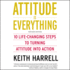 Attitude is Everything!