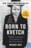 Born to Kvetch: Yiddish Language and Culture in All of Its Moods-the Essential Guide to Jewish Heritage, Survival, and European Folklore (P.S. )