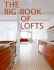 The Big Book of Lofts