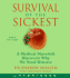 Survival of the Sickest Cd: a Medical Maverick Discovers Why We Need Disease
