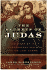 The Secrets of Judas: the Story of the Misunderstood Disciple and His Lost Gospel