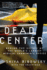 Dead Center: Behind the Scenes at the World's Largest Medical Examiner's Office-a Poignant Memoir of 9/11 Victim Identification and Forensic Investigation