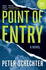 Point of Entry: a Novel