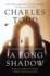 A Long Shadow: an Inspector Ian Rutledge Mystery: 8 (Inspector Ian Rutledge Mysteries, 8)