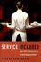 Service Included: Four-Star Secrets of an Eavesdropping Waiter