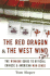 The Red Dragon & the West Wind: the Winning Guide to Official Chinese & American Mah-Jongg