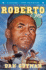 Roberto & Me (Baseball Card Adventures)