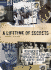 A Lifetime of Secrets: a Postsecret Book-the New York Times Bestseller of Anonymous Confessions and Profound Human Revelations