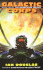 Galactic Corps: a Gritty Military Science Fiction Epic of War, Mystery, and Humanity's Last Strike (Inheritance Trilogy, 2)