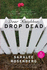 Dear Neighbor Drop Dead