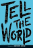 Tell the World