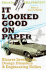 It Looked Good on Paper: Bizarre Inventions, Design Disasters, and Engineering Follies