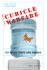 Cubicle Warfare: 101 Office Traps and Pranks-the Hilarious Guide to Lightening the Mood With Coworkers
